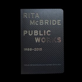 Rita McBride. Public Works