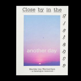 Marijke van Warmerdam. Nahebei in der Ferne