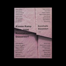 Klasse Kamp 1974-2006. Kunstakademie Düsseldorf
