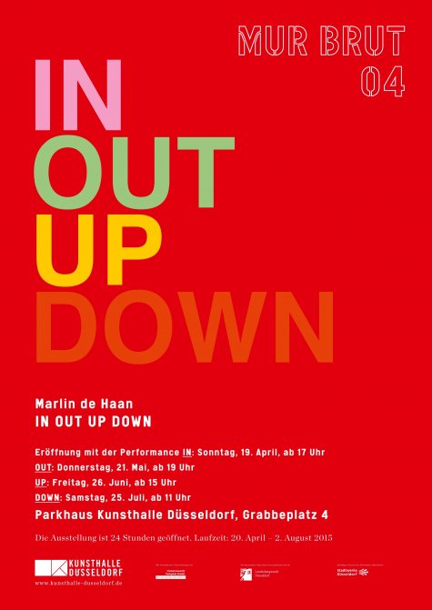 MUR BRUT 04
Marlin de Haan. In Out Up Down
20.4. – 2.8.2015