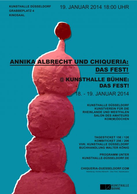 Kunsthalle BÜHNE: DAS FEST!
18.1. – 19.1.2014