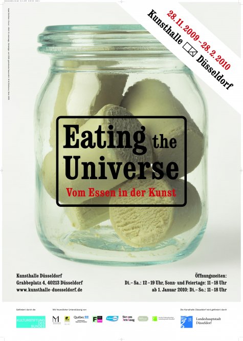 Eating the Universe. Vom Essen in der Kunst
28.11.2009 – 28.2.2010