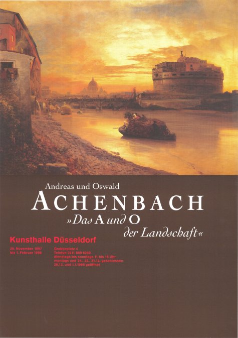 Das A und O der Landschaft
Andreas und Oswald Achenbach
29.11.1997 – 1.2.1998