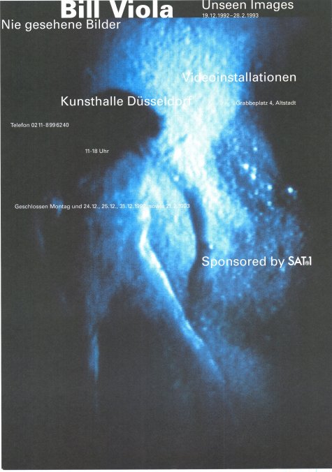Unseen Images. Nie gesehene Bilder
Bill Viola
19.12.1992 – 28.2.1993