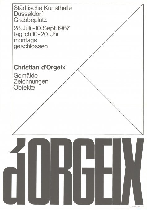 Christian d’Orgeix
Gemälde, Zeichnungen, Objekte
28.07.-10.09.67