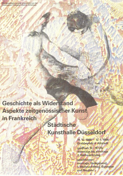 Aspekte zeitgenössischer Kunst in Frankreich
Geschichte als Widerstand
14.12.1985 – 12.1.1986