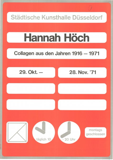 Collagen aus den Jahren 1916-1971
Hannah Höch
29.10. – 28.11.1971