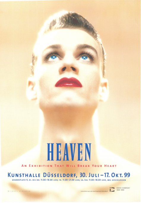 Heaven
an exhibition that will break your heart
30.7. – 17.10.1999