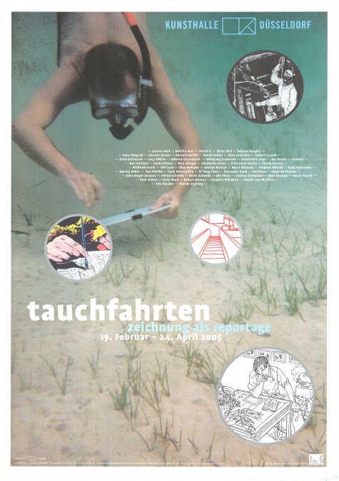 Tauchfahrten. Zeichnung als Reportage
19.2. – 24.4.2005
